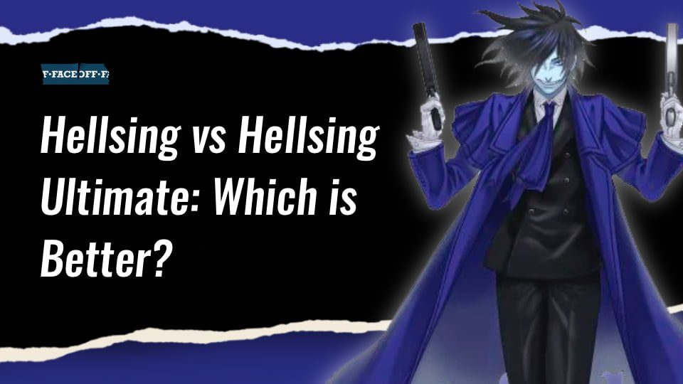 Hellsing VS Hellsing Ultimate