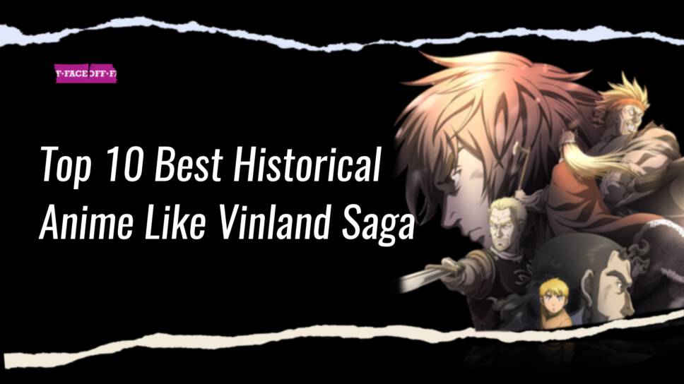 10 Revenge Anime Like Vinland Saga : Faceoff