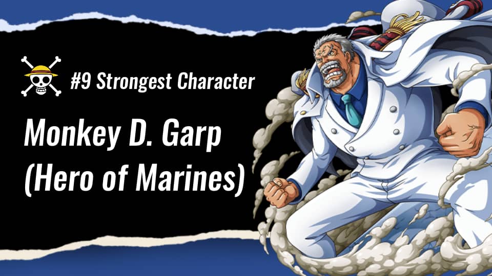 monkey d garp strongest one piece characters