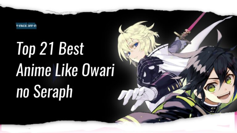 top 21 best anime like owari no seraph