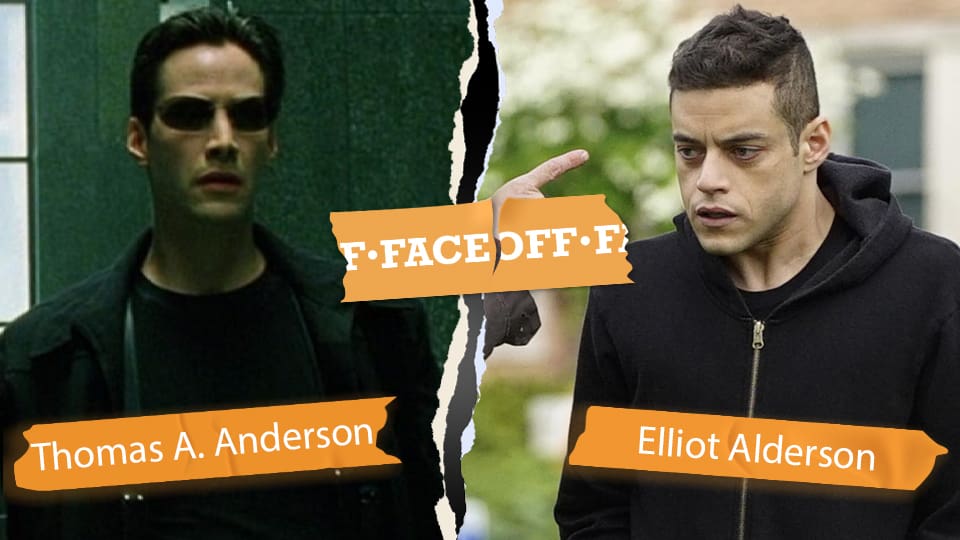hackers from movies and tv shows Elliot Alderson vs Thomas A. Anderson
