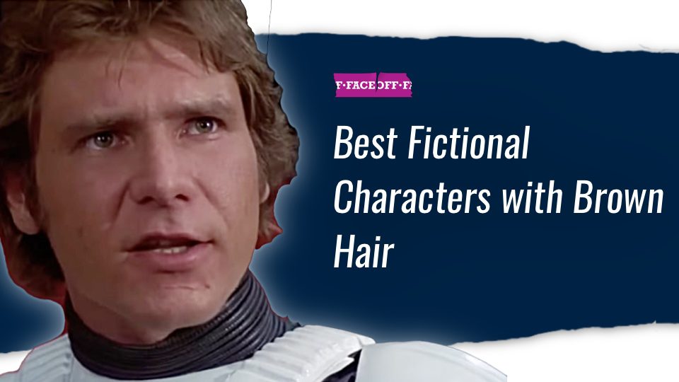 Best Fictional Characters with Brown Hair