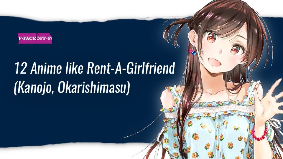 12 Anime like Rent-A-Girlfriend (Kanojo, Okarishimasu)