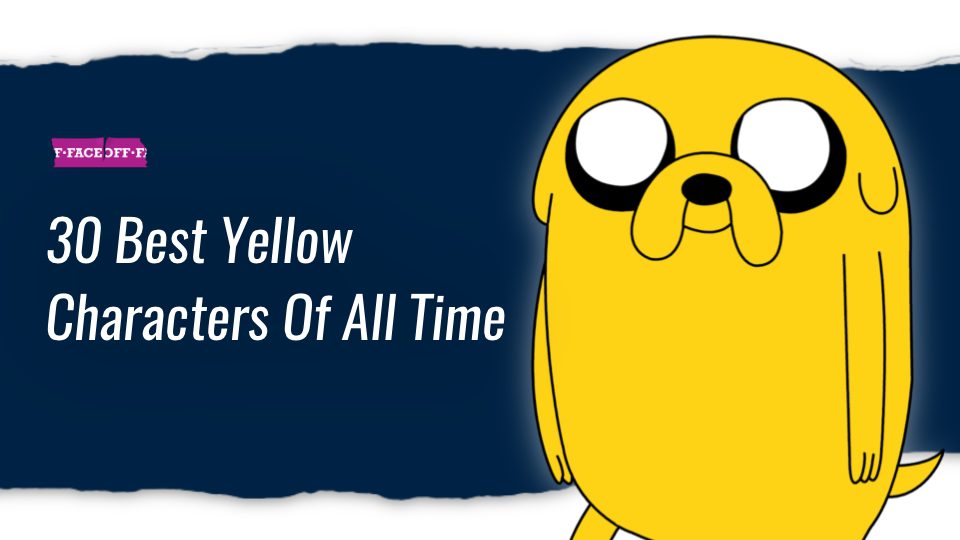 30 Best Yellow Characters Of All Time : Faceoff