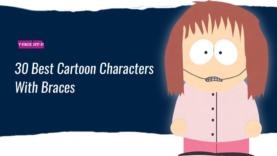 30 Best Cartoon Characters With Braces