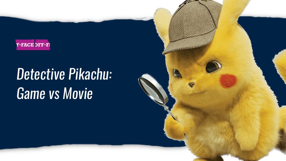 Detective Pikachu: Game vs Movie