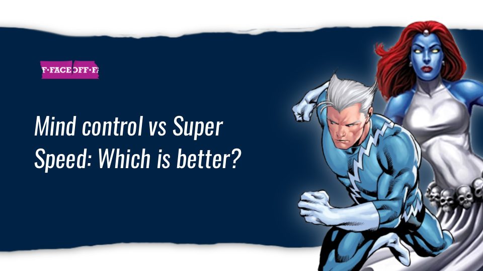 Mind control vs Super Speed: Which is better?