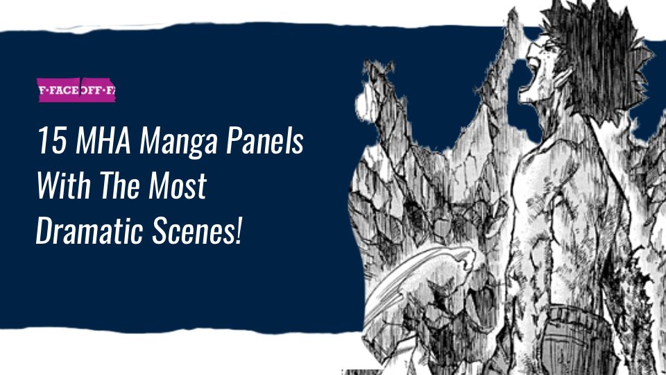 15 MHA Manga Panels With The Most Dramatic Scenes
