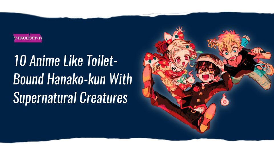 10 Anime Like Toilet-Bound Hanako-kun With Supernatural Creatures