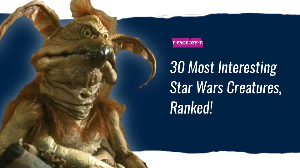 30 Most Interesting Star Wars Creatures, Ranked