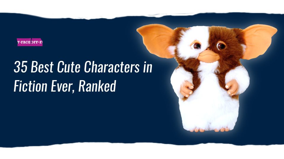 35 Best Cute Characters in Fiction Ever, Ranked