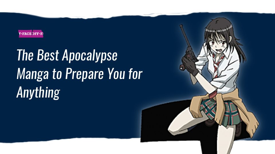 The Best Apocalypse Manga to Prepare You for Anything