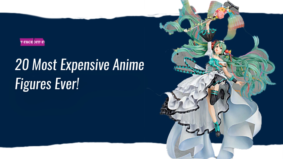 20 Most Expensive Anime Figures Ever