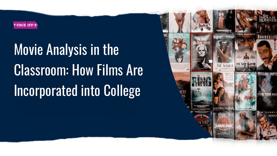 Movie Analysis in the Classroom: How Films Are Incorporated into College Courses