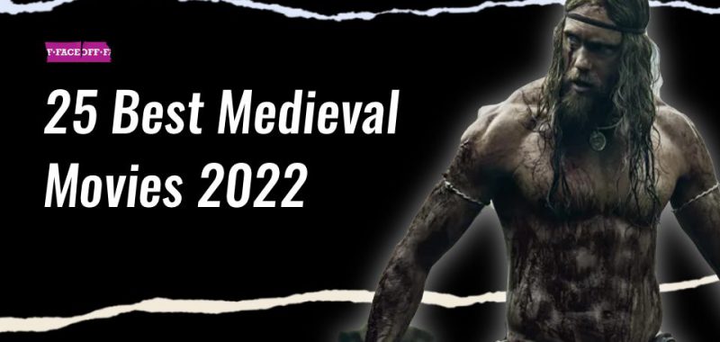 best medieval movies 2022 ranked